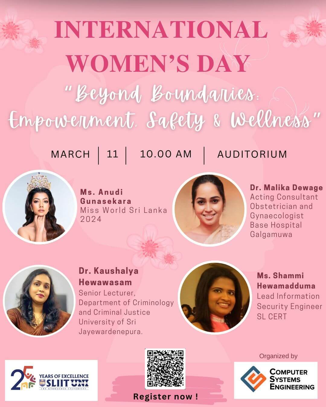 The Department of Computer Systems Engineering, Faculty of Computing at SLIIT invites you to a special event in honour of International Women’s Day 2025!